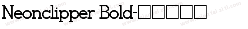 Neonclipper Bold字体转换